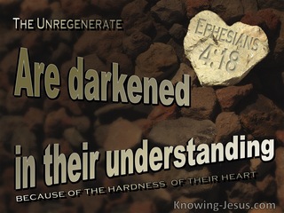 Ephesians 4:18 They Are Darkened In Their Understanding (beige)